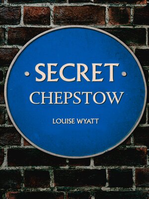 cover image of Secret Chepstow